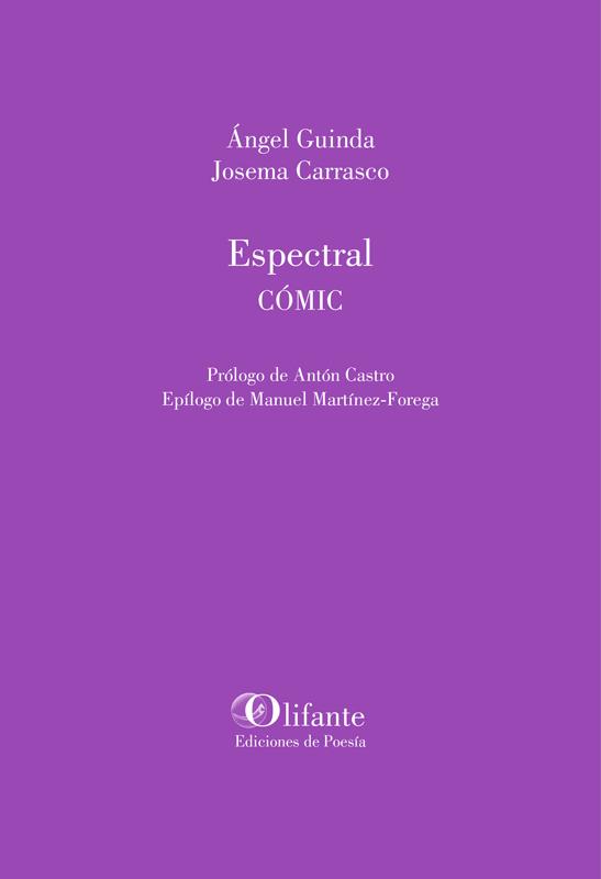 Espectral | 9788494910050 | Guinda Casales, ÁngeL; Carrasco, Josema | Librería Castillón - Comprar libros online Aragón, Barbastro