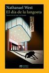 El día de la langosta | 9788412382679 | West, Nathanael | Librería Castillón - Comprar libros online Aragón, Barbastro