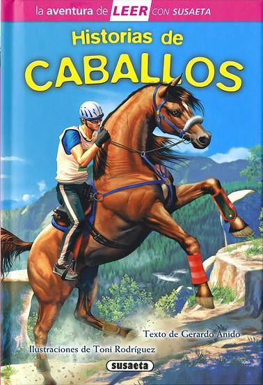 Historias de caballos | 9788467759389 | Anido, Gerardo | Librería Castillón - Comprar libros online Aragón, Barbastro