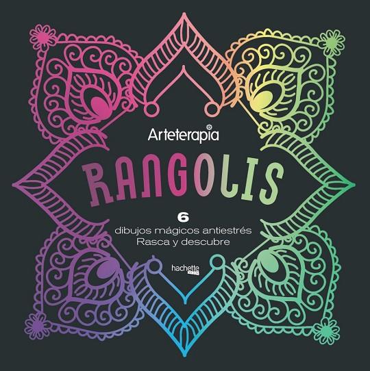Arteterapia : Rangolis : 6 dibujos mágicos | 9788417240813 | Varios autores | Librería Castillón - Comprar libros online Aragón, Barbastro