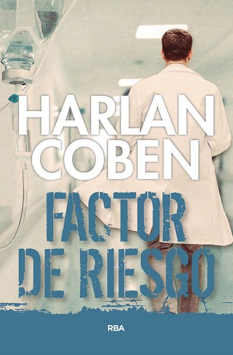 Factor de riesgo | 9788490066287 | COBEN HARLAN | Librería Castillón - Comprar libros online Aragón, Barbastro