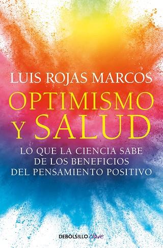 Optimismo y salud | 9788466361132 | Rojas Marcos, Luis | Librería Castillón - Comprar libros online Aragón, Barbastro