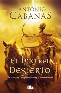 El hijo del desierto | 9788498728910 | Cabanas, Antonio | Librería Castillón - Comprar libros online Aragón, Barbastro
