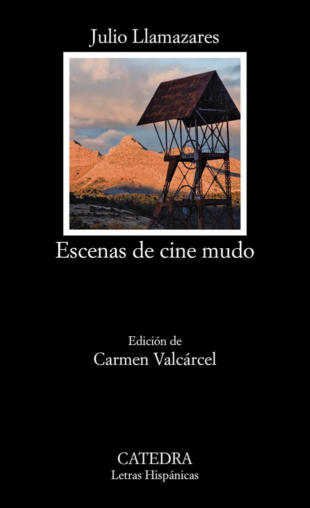 Escenas de cine mudo | 9788437644561 | Llamazares, Julio | Librería Castillón - Comprar libros online Aragón, Barbastro