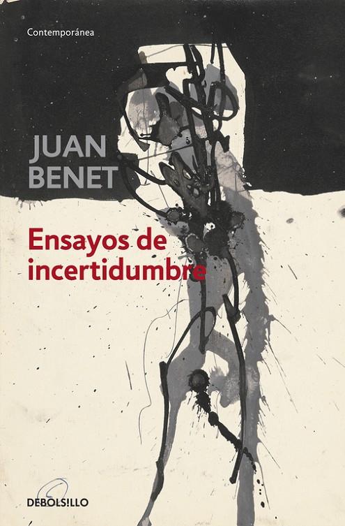 Ensayos de incertidumbre | 9788499898568 | Benet, Juan | Librería Castillón - Comprar libros online Aragón, Barbastro