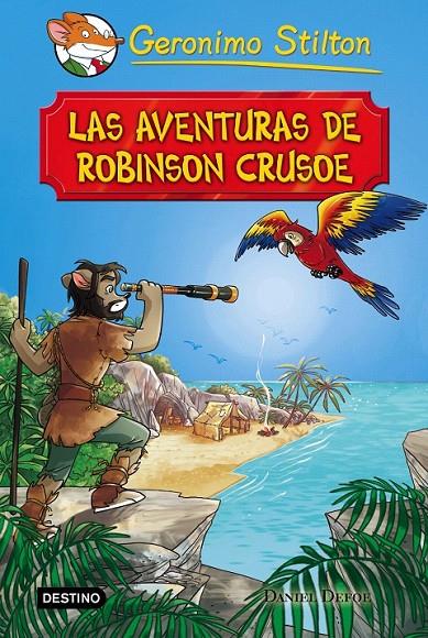 Las aventuras de Robinson Crusoe | 9788408169154 | Geronimo Stilton | Librería Castillón - Comprar libros online Aragón, Barbastro
