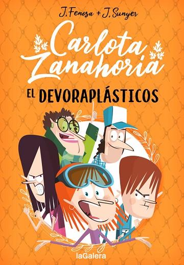Carlota Zanahoria 2. El Devoraplásticos | 9788424670825 | Fenosa, Jordi | Librería Castillón - Comprar libros online Aragón, Barbastro