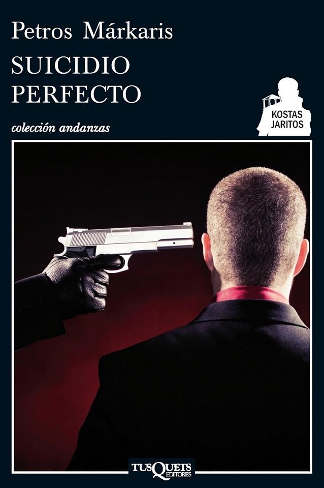 Suicidio perfecto | 9788483834183 | Márkaris, Petros | Librería Castillón - Comprar libros online Aragón, Barbastro