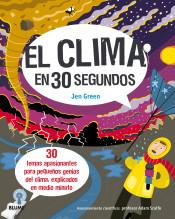 El clima en 30 segundos | 9788498019018 | Green, Jen | Librería Castillón - Comprar libros online Aragón, Barbastro