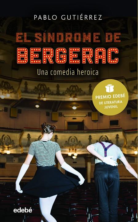 EL SÍNDROME BERGERAC (Premio EDEBÉ de Literatura Juvenil 2021) | 9788468352749 | Gutiérrez Domínguez, Pablo | Librería Castillón - Comprar libros online Aragón, Barbastro