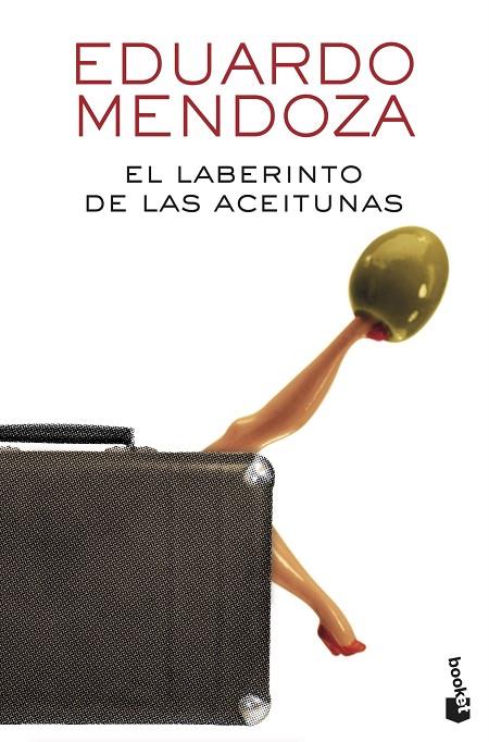 El laberinto de las aceitunas | 9788432239984 | Mendoza, Eduardo | Librería Castillón - Comprar libros online Aragón, Barbastro