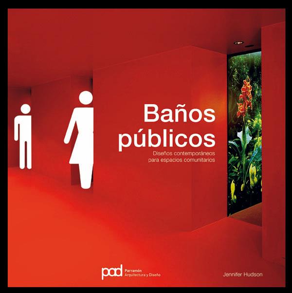 BAÑOS PUBLICOS | 9788434233041 | HUDSON, JENNIFER | Librería Castillón - Comprar libros online Aragón, Barbastro