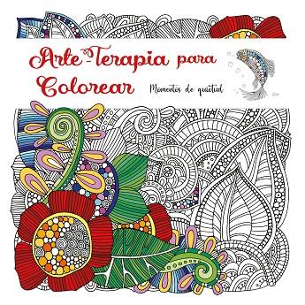 Arte-Terapia para Colorear | 9788412568127 | VV. AA. | Librería Castillón - Comprar libros online Aragón, Barbastro
