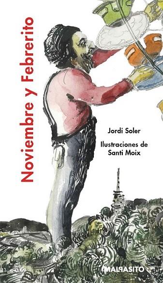 Noviembre y Febrerito | 9788415996286 | Soler, Jordi | Librería Castillón - Comprar libros online Aragón, Barbastro