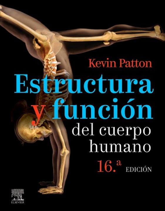 Estructura y función del cuerpo humano | 9788491138006 | Patton, Kevin T. | Librería Castillón - Comprar libros online Aragón, Barbastro
