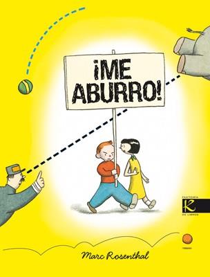 ME ABURRO! | 9788415250173 | ROSENTHAL, MARC | Librería Castillón - Comprar libros online Aragón, Barbastro