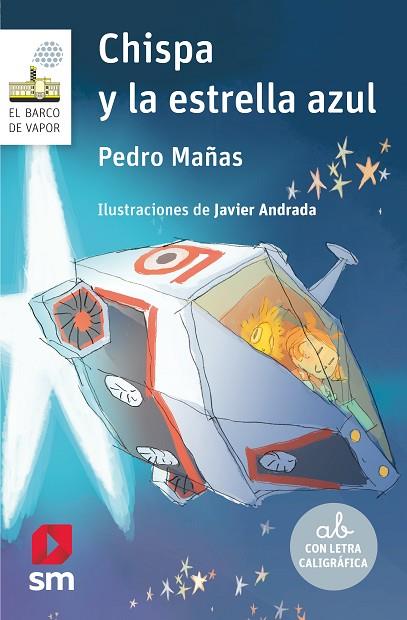 Chispa y la estrella azul | 9788413922850 | Mañas Romero, Pedro | Librería Castillón - Comprar libros online Aragón, Barbastro