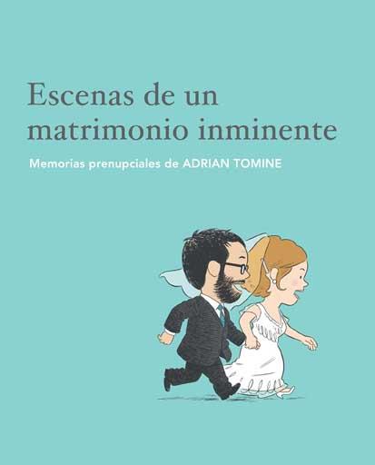 ESCENAS DE UN MATRIMONIO INMINENTE | 9788496722064 | TOMINE, ADRIAN | Librería Castillón - Comprar libros online Aragón, Barbastro