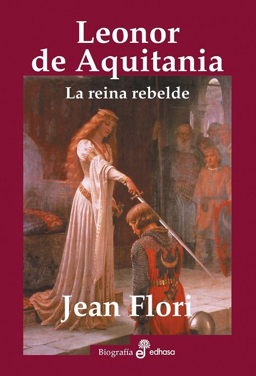 Leonor de Aquitania | 9788435025669 | Flori, Jean | Librería Castillón - Comprar libros online Aragón, Barbastro