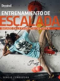 ENTRENAMIENTO DE ESCALADA | 9788498295078 | CONSUEGRA, SERGIO | Librería Castillón - Comprar libros online Aragón, Barbastro