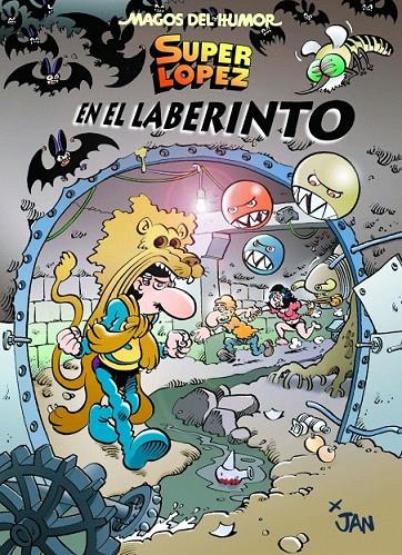 En el laberinto - Magos del humor Super López 173 | 9788466658379 | López Fernández, Juan | Librería Castillón - Comprar libros online Aragón, Barbastro