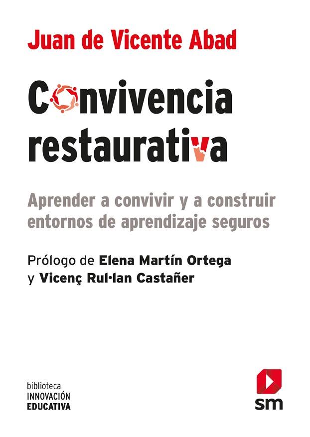 CONVIVENCIA RESTAURATIVA | 9788413922218 | de Vicente Abab, Juan | Librería Castillón - Comprar libros online Aragón, Barbastro