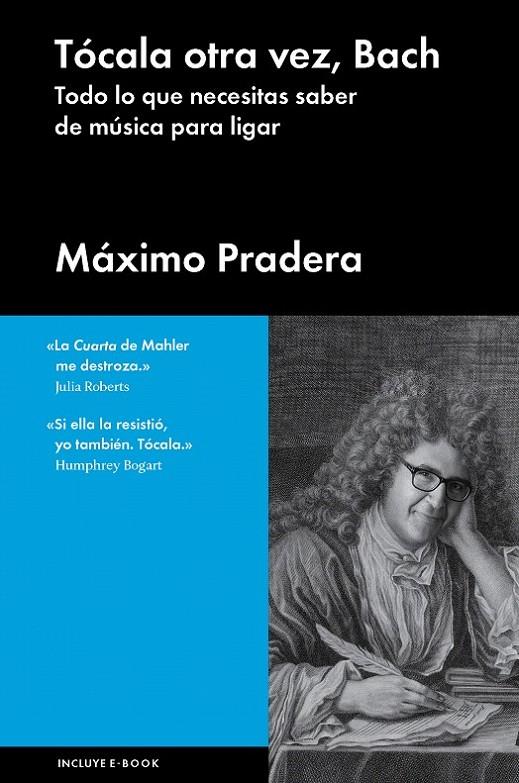 Tócala otra vez, Bach | 9788415996804 | Pradera, Máximo | Librería Castillón - Comprar libros online Aragón, Barbastro