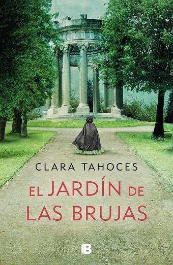 El jardín de las brujas | 9788466668057 | Tahoces, Clara | Librería Castillón - Comprar libros online Aragón, Barbastro