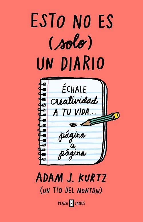 Esto no es (solo) un diario, en coral flúor | 9788401029264 | Kurtz, Adam J. | Librería Castillón - Comprar libros online Aragón, Barbastro