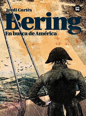 Bering. En busca de América | 9788483431771 | Cortès, Jordi | Librería Castillón - Comprar libros online Aragón, Barbastro