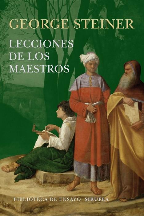 Lecciones de los Maestros | 9788416465132 | Steiner, George | Librería Castillón - Comprar libros online Aragón, Barbastro