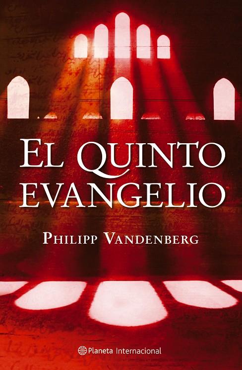 QUINTO EVANGELIO, EL ED.06 | 9788408068006 | VANDERBERG, PHILIPP | Librería Castillón - Comprar libros online Aragón, Barbastro
