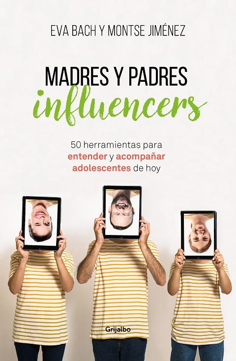 Madres y Padres influencers | 9788425357886 | Bach, Eva ; Jiménez, Montse | Librería Castillón - Comprar libros online Aragón, Barbastro