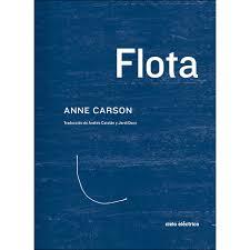 FLOTA | 9788412083309 | Carson, Anne | Librería Castillón - Comprar libros online Aragón, Barbastro