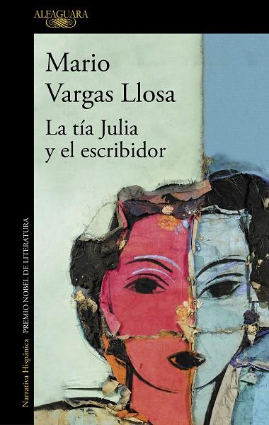 La tía Julia y el escribidor | 9788420460208 | Vargas Llosa, Mario | Librería Castillón - Comprar libros online Aragón, Barbastro