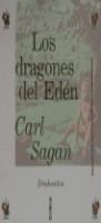 Los dragones del Edén | 9788474237375 | SAGAN, CARL | Librería Castillón - Comprar libros online Aragón, Barbastro