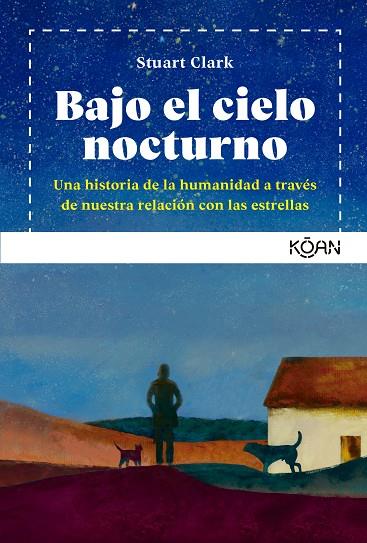 Bajo el cielo nocturno | 9788418223518 | Clark, Stuart | Librería Castillón - Comprar libros online Aragón, Barbastro