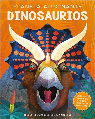 Planeta alucinante. Dinosaurios | 9788428558501 | Dickmann, Nancy | Librería Castillón - Comprar libros online Aragón, Barbastro