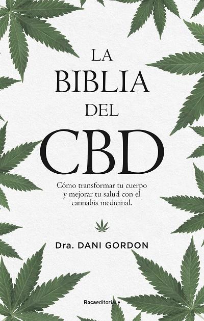 La biblia del CBD | 9788418249167 | Gordon, Dani | Librería Castillón - Comprar libros online Aragón, Barbastro