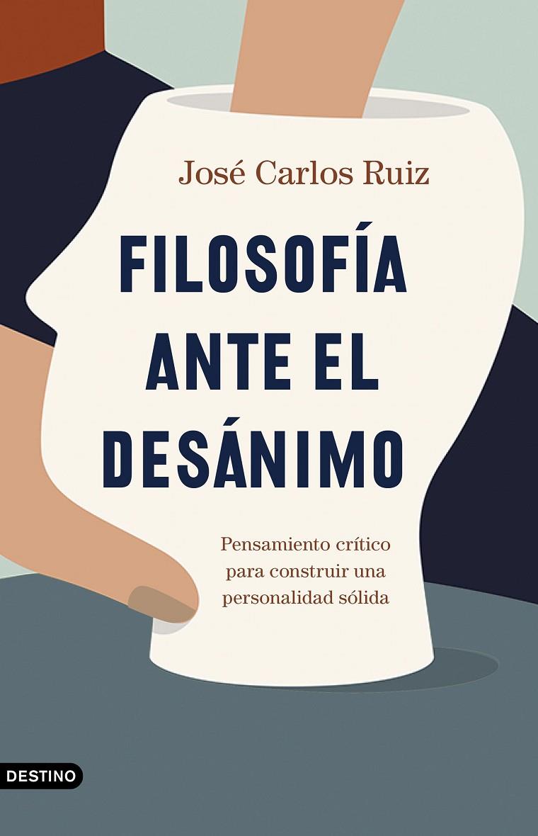 Filosofía ante el desánimo | 9788423358588 | Ruiz, José Carlos | Librería Castillón - Comprar libros online Aragón, Barbastro