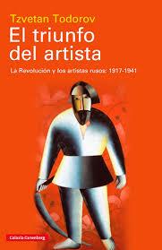 El triunfo del artista | 9788481095586 | Todorov, Tzvetan | Librería Castillón - Comprar libros online Aragón, Barbastro