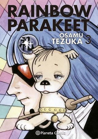 Rainbow Parakeet nº 03/03 | 9788491749080 | Osamu Tezuka | Librería Castillón - Comprar libros online Aragón, Barbastro
