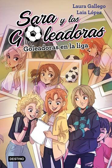 Goleadoras en la liga | 9788408208440 | Laura Gallego | Librería Castillón - Comprar libros online Aragón, Barbastro