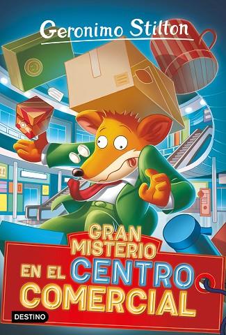 Gran misterio en el centro comercial | 9788408267607 | Stilton, Geronimo | Librería Castillón - Comprar libros online Aragón, Barbastro