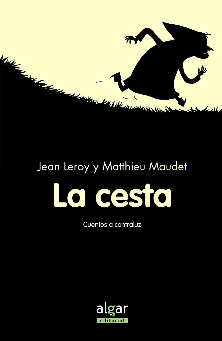 La cesta | 9788491420927 | LEROY, JEAN | Librería Castillón - Comprar libros online Aragón, Barbastro