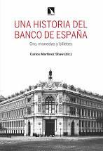 Una historia del Banco de España | 9788413522234 | Martínez Shaw, Carlos | Librería Castillón - Comprar libros online Aragón, Barbastro