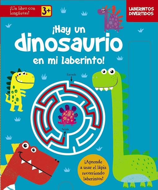 Laberintos divertidos. ¡Hay un dinosaurio en mi laberinto! | 9788469662908 | VV.AA. | Librería Castillón - Comprar libros online Aragón, Barbastro