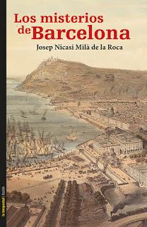 Los misterios de Barcelona | 9788479481711 | Milà de la Roca, Josep Nicasi | Librería Castillón - Comprar libros online Aragón, Barbastro
