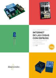 Internet de las cosas con ESP8266 | 9788426727237 | Sampallo, Guillermo | Librería Castillón - Comprar libros online Aragón, Barbastro