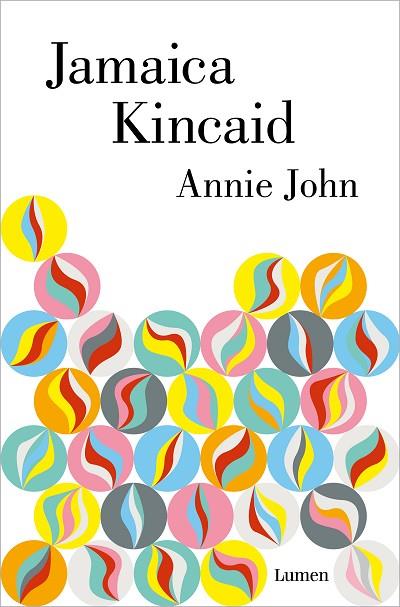 Annie John | 9788426422149 | Kincaid, Jamaica | Librería Castillón - Comprar libros online Aragón, Barbastro
